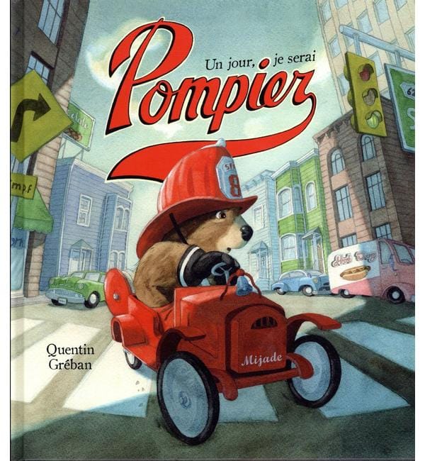 Un jour, je serai pompier