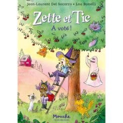 Zette et Tic : a voté !