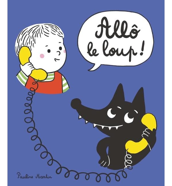 Allô le loup !