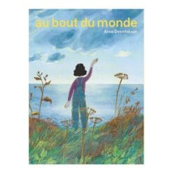 Au bout du monde