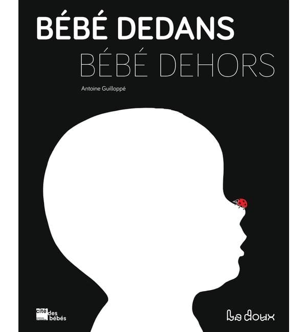 Bébé dedans, bébé dehors