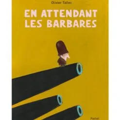 En attendant les barbares