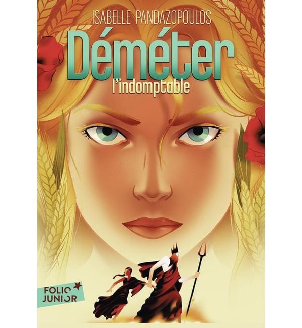 Héroïnes de la mythologie. Déméter l'indomptable