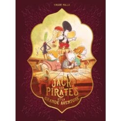 Jack, les pirates et la grande aventure