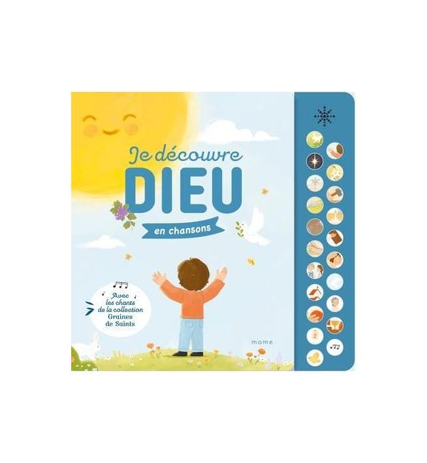 Je découvre Dieu en chansons