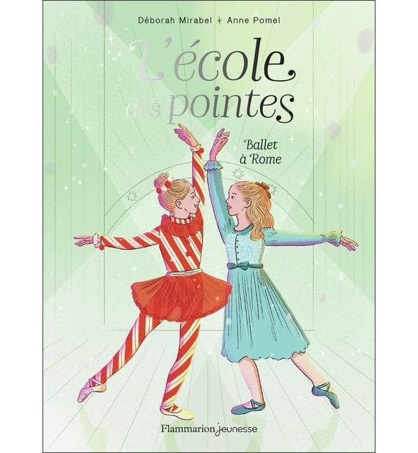 L'école des pointes. Vol. 4. Ballet à Rome