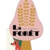 La forêt