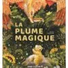 La plume magique