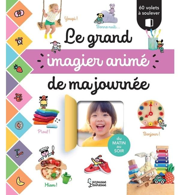 Le grand imagier animé de ma journée : du matin au soir