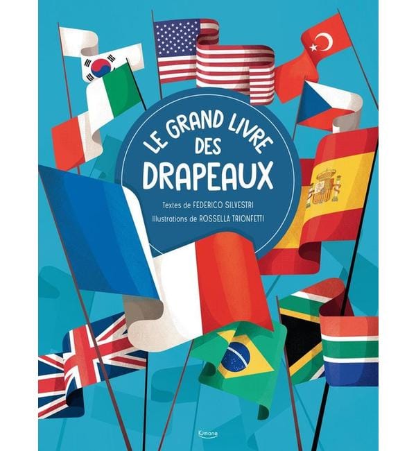 Le grand livre des drapeaux