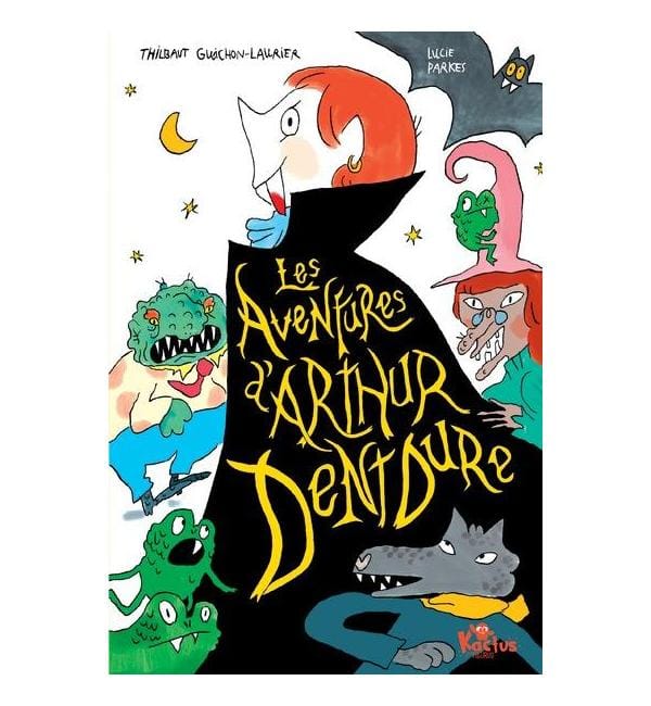 Les aventures d'Arthur Dentdure