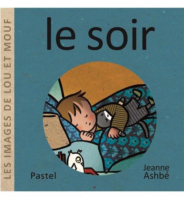 Les images de Lou et Mouf. Le soir