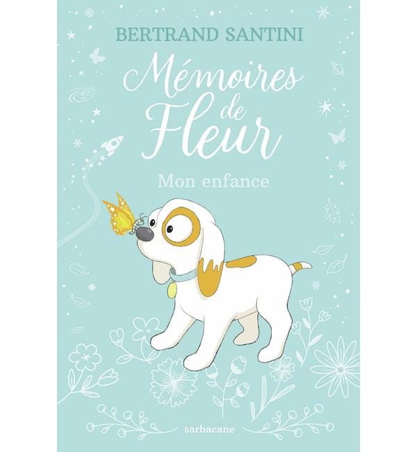 Mémoires de Fleur : mon enfance