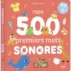 Mes 500 premiers mots sonores