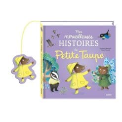 Mes merveilleuses histoires de Petite Taupe