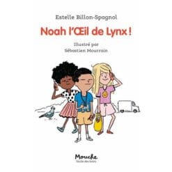 Noah l'oeil de lynx !