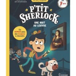 P'tit Sherlock. Une nuit au Louvre