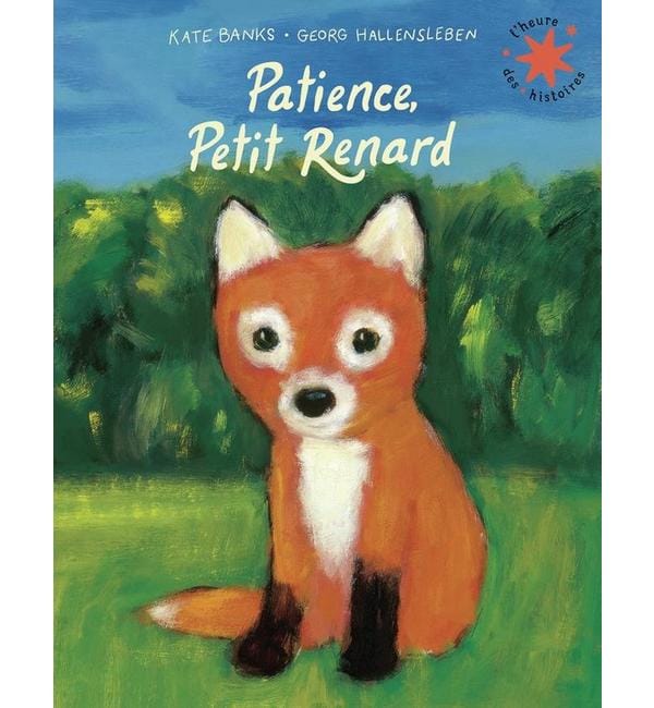 Patience, Petit Renard