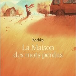 La maison des mots perdus