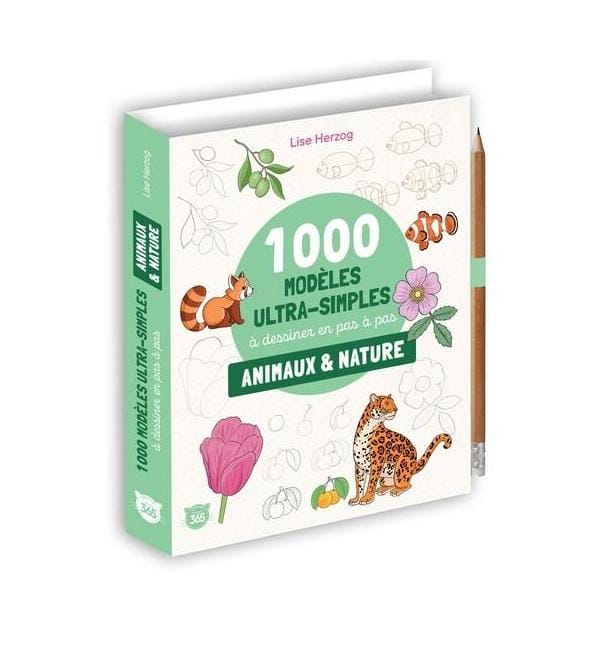 1.000 modèles ultra-simples à dessiner en pas à pas : animaux & nature