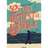 Ce que retient le sable