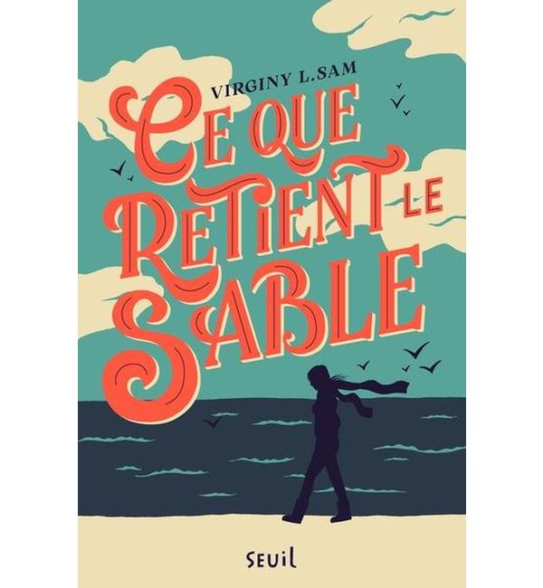 Ce que retient le sable