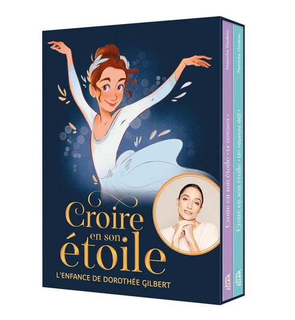 Croire en son étoile : l'enfance de Dorothée Gilbert