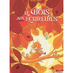 Le bois aux écureuils