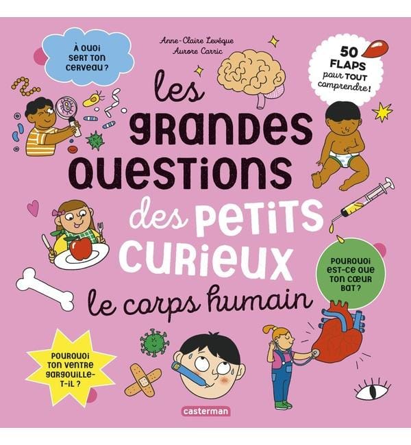 Le corps humain : 50 flaps pour tout comprendre !