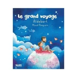 Le grand voyage