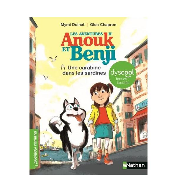 Les aventures d'Anouk et Benji. Une carabine dans les sardines