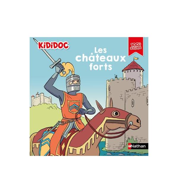 Les châteaux forts