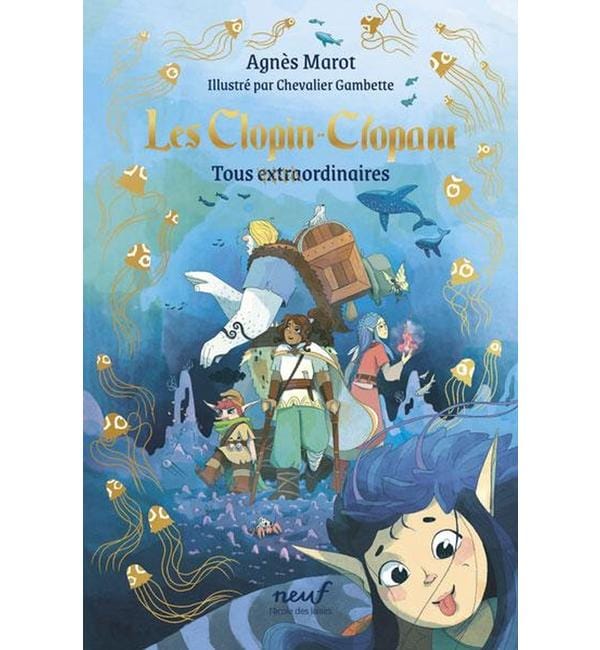 Les Clopin-Clopant. Vol. 3. Tous extraordinaires !