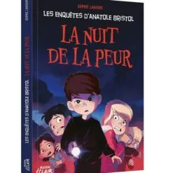 Les enquêtes d'Anatole Bristol. La nuit de la peur