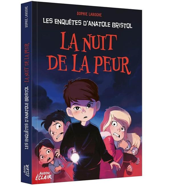 Les enquêtes d'Anatole Bristol. La nuit de la peur