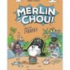 Merlin et Chou !. Chez les pirates