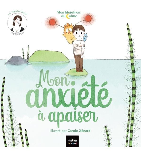 Mon anxiété à apaiser