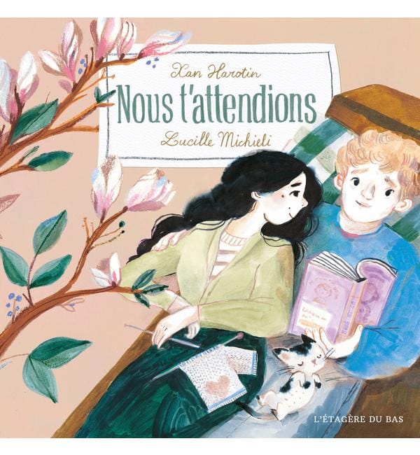 Nous t'attendions
