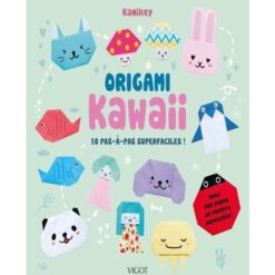 Origami kawaii : 10 pas-à-pas superfaciles !