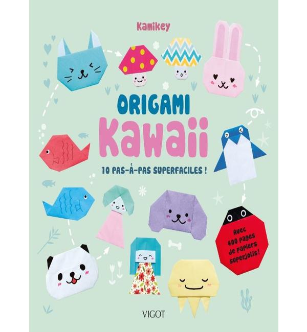 Origami kawaii : 10 pas-à-pas superfaciles !