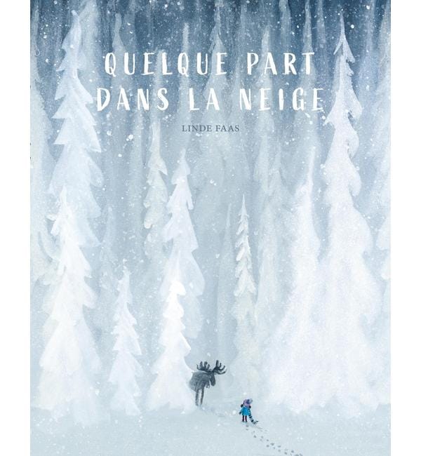 Quelque part dans la neige