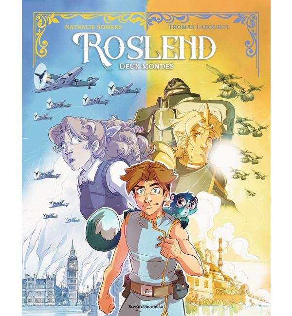 Roslend. Vol. 1. La bataille d'Angleterre