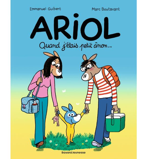 Ariol. Vol. 21. Quand j'étais petit ânon...