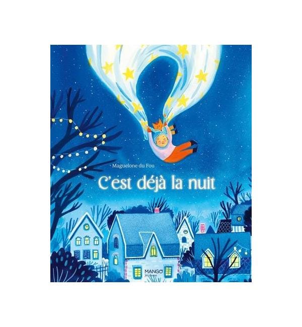 C'est déjà la nuit