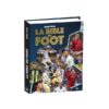 La bible du foot : tout savoir sur le sport préféré des Français !
