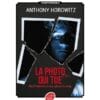 La photo qui tue : neuf histoires à vous glacer le sang