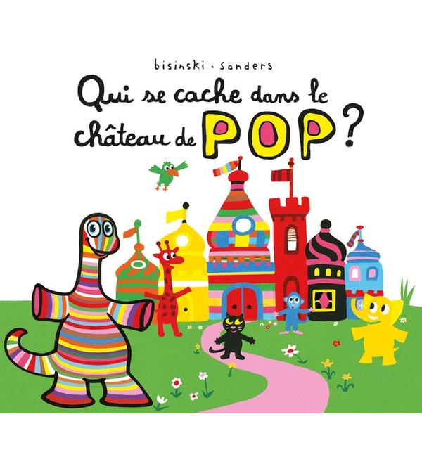 Qui se cache dans le château de Pop ?