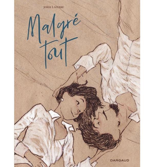 Malgré tout