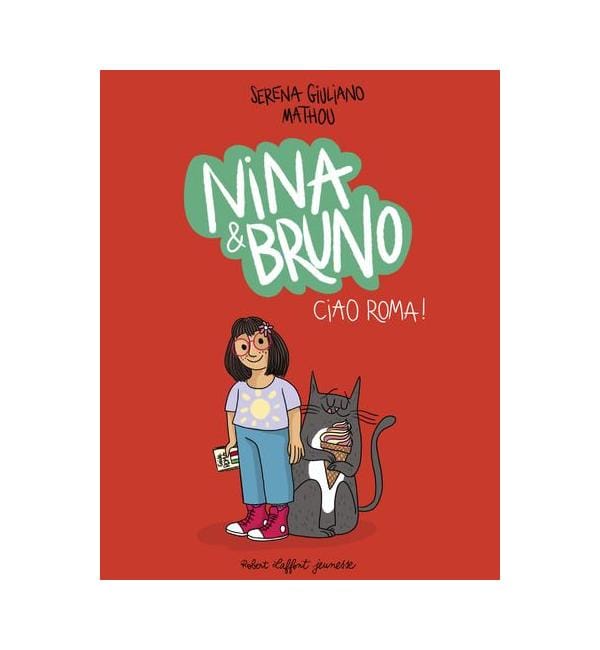 Nina & Bruno. Ciao Roma !