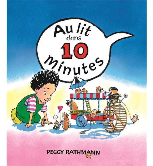 Au lit dans 10 minutes !